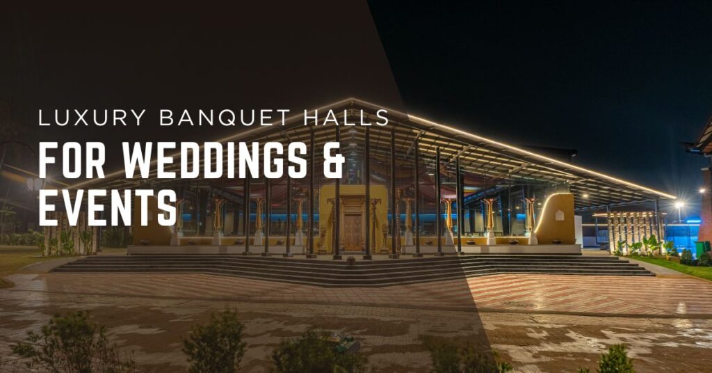 Serene Resorts & Convention Hyderabad – Luxury Banquet Halls for Weddings & Events